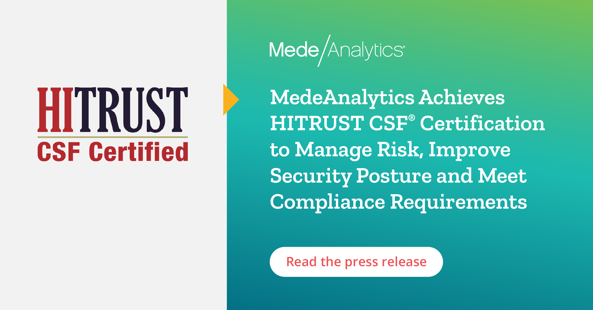 Medeanalytics Achieves Hitrust Csf® Certification To Manage Risk Improve Security Posture And