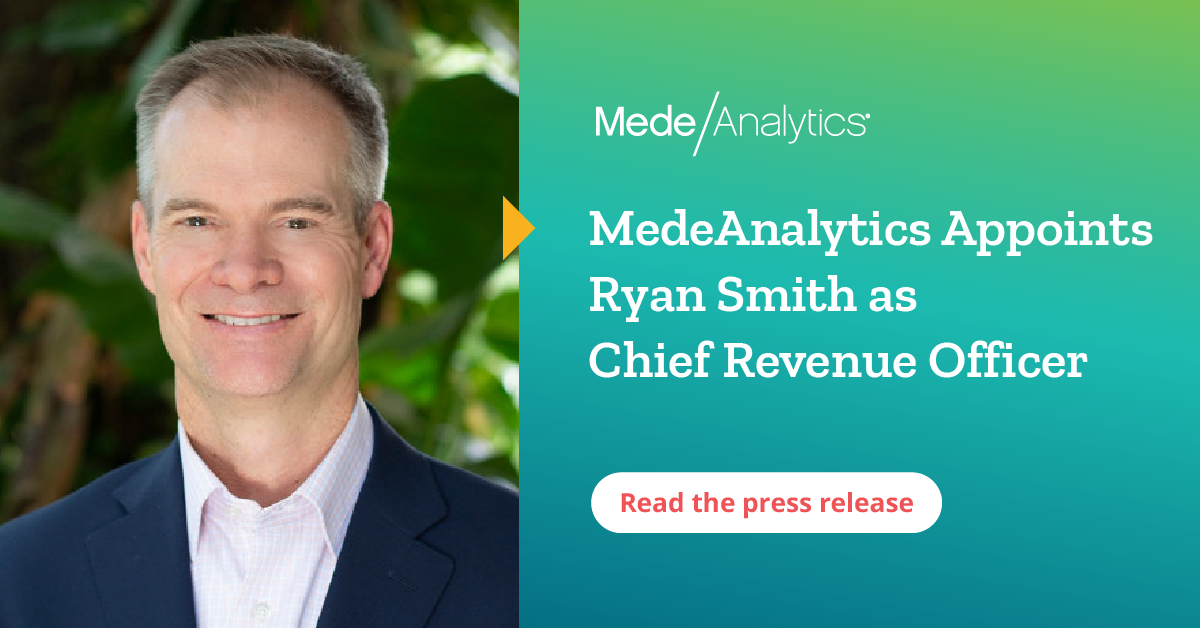 MedeAnalytics Appoints Ryan Smith as Chief Revenue Officer - MedeAnalytics